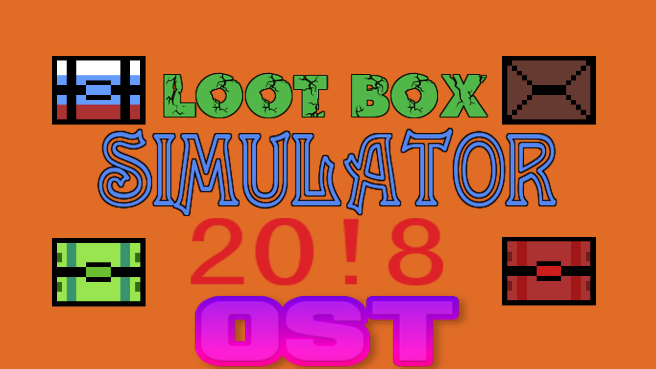 Loot Box Simulator 20!8 - OST DLC Steam CD Key [$ 0.32]