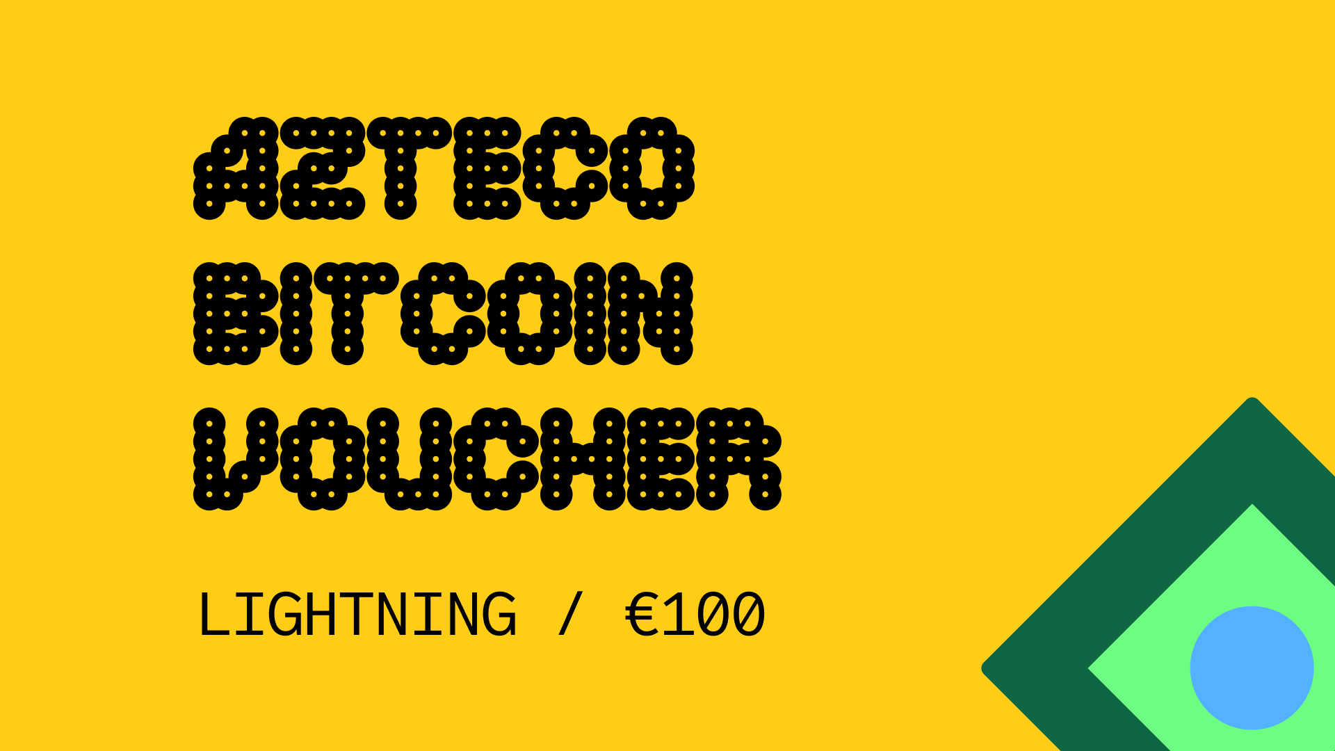 Azteco Bitcoin Lighting €100 Voucher [$ 112.98]