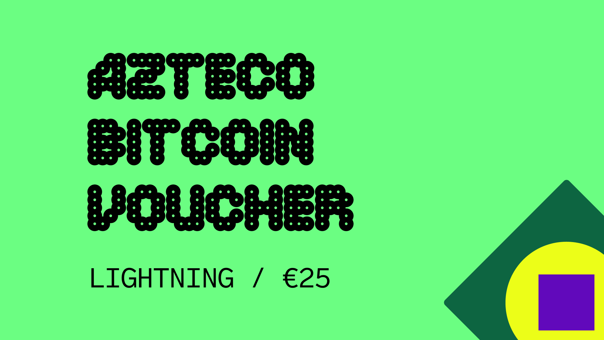 Azteco Bitcoin Lighting €25 Voucher [$ 28.25]