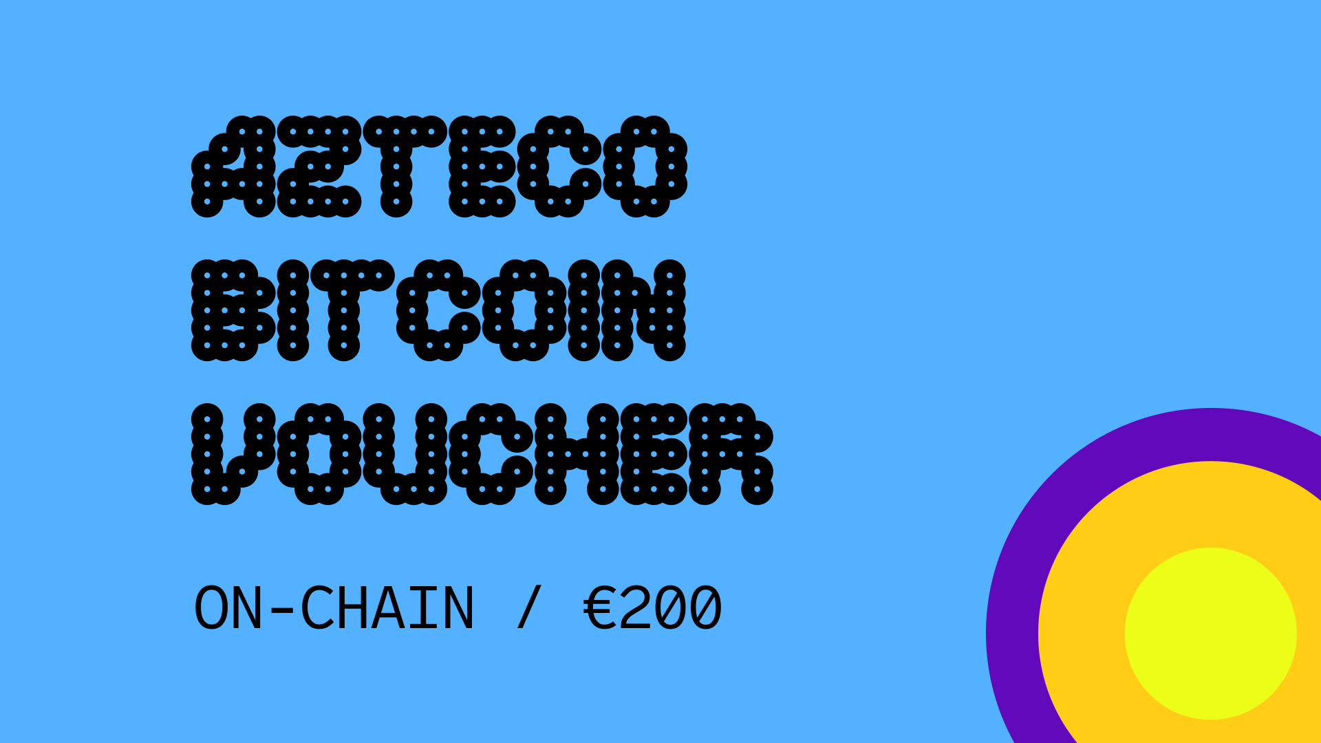Azteco Bitcoin On-Chain €200 Voucher [$ 225.98]