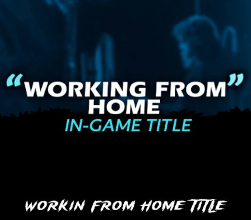 Brawlhalla - Working From Home in-game Title DLC CD Key [$ 0.42]