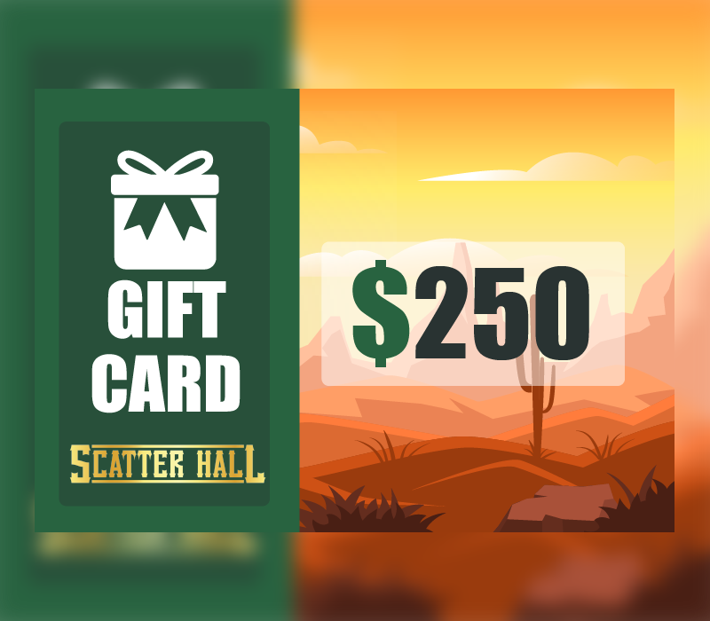 Scatterhall - $250 Gift Card [$ 305.26]