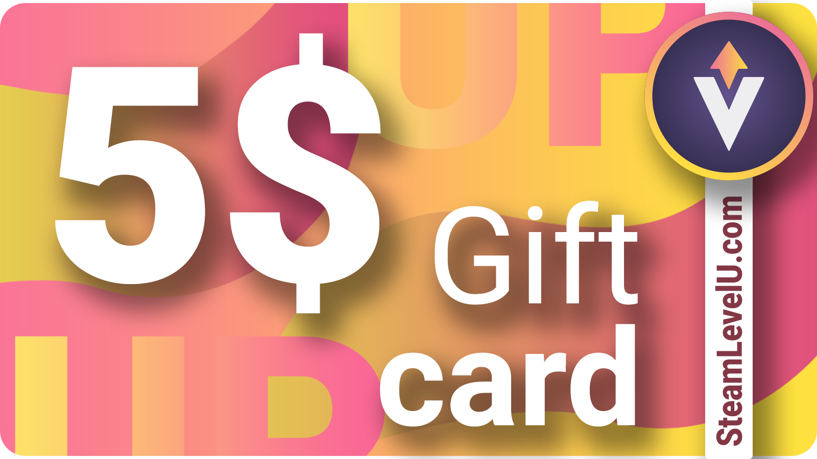 SteamLevelU 5 USD Gift Card [$ 4.78]