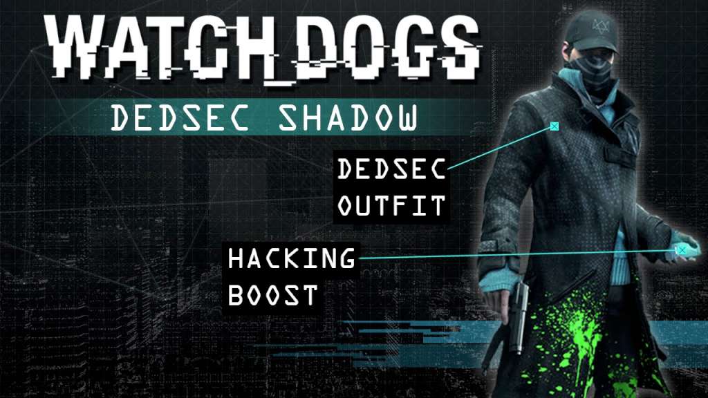 Watch Dogs - DEDSEC Outfit + Chicago South Club Skin Pack DLC EU PS3 CD Key [$ 2.95]