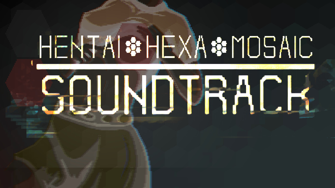 Hentai Hexa Mosaic - Soundtrack DLC Steam CD Key [$ 0.33]