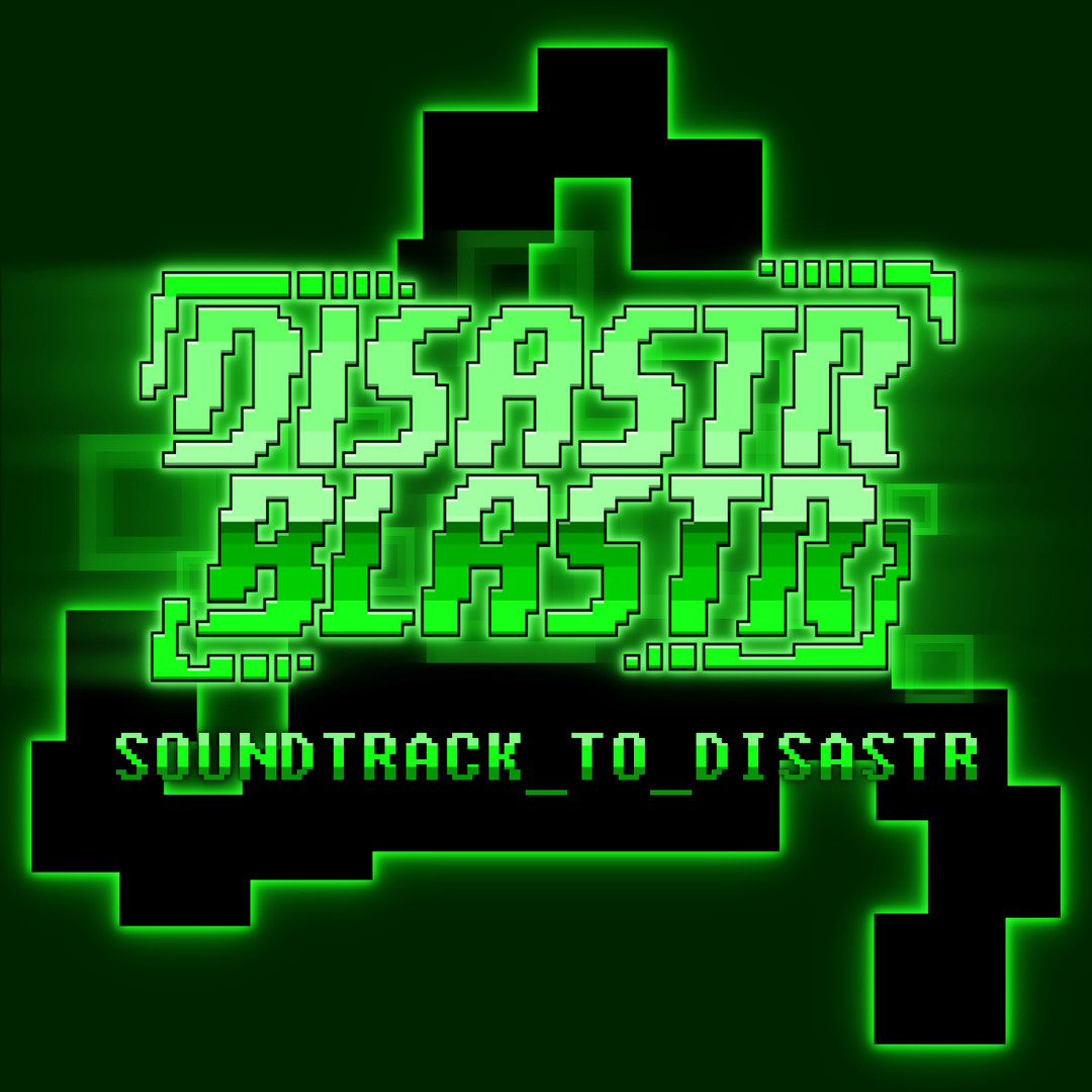 Disastr_Blastr - Soundtrack_to_Disastr DLC Steam CD Key [$ 0.44]