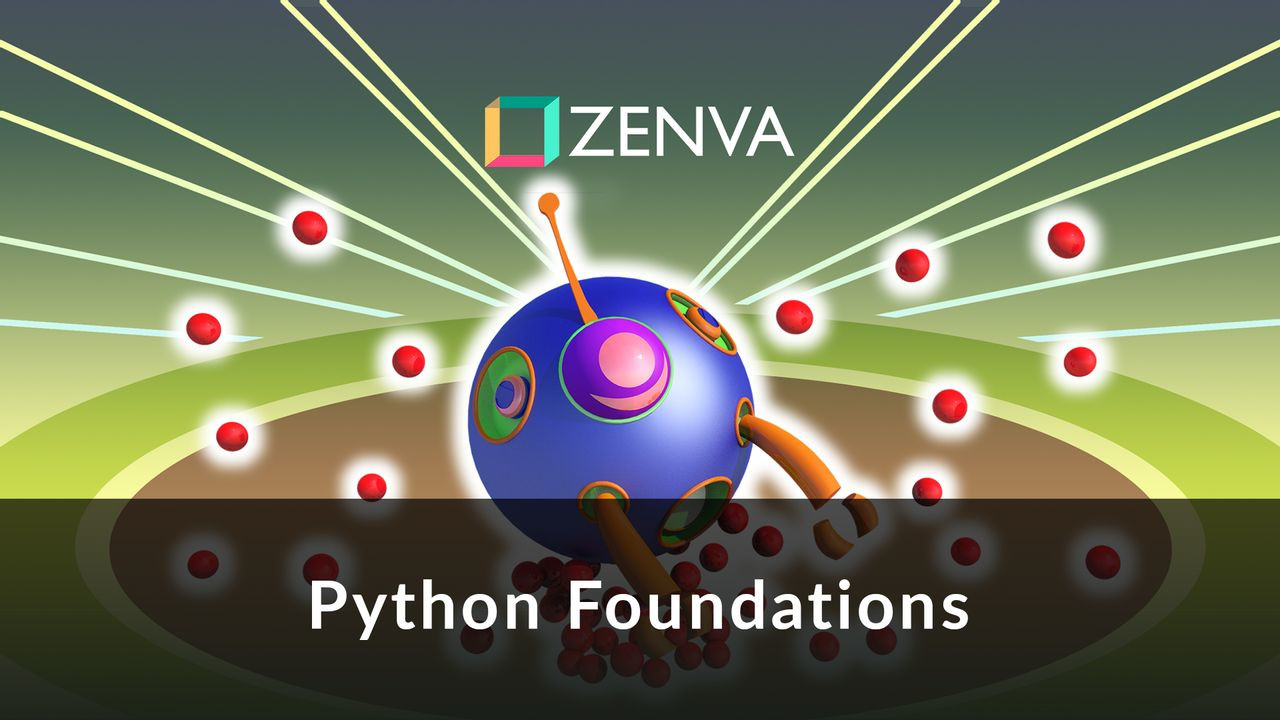 Python Foundations -  eLearning course Zenva.com Code [$ 16.5]