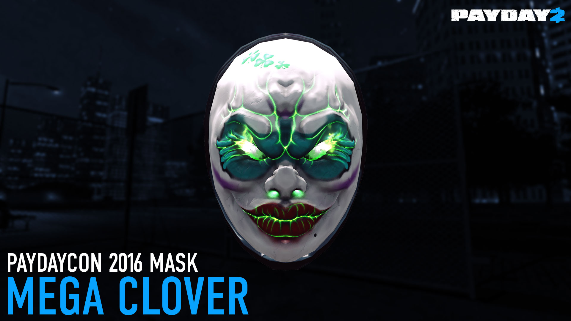 PAYDAY 2 - Mega Clover Mask (PAYDAYCON 2016) DLC Steam CD Key [$ 5.64]
